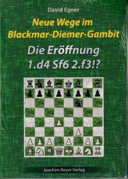 Egner, Neue Wege im Blackmar-Diemer-Gambit